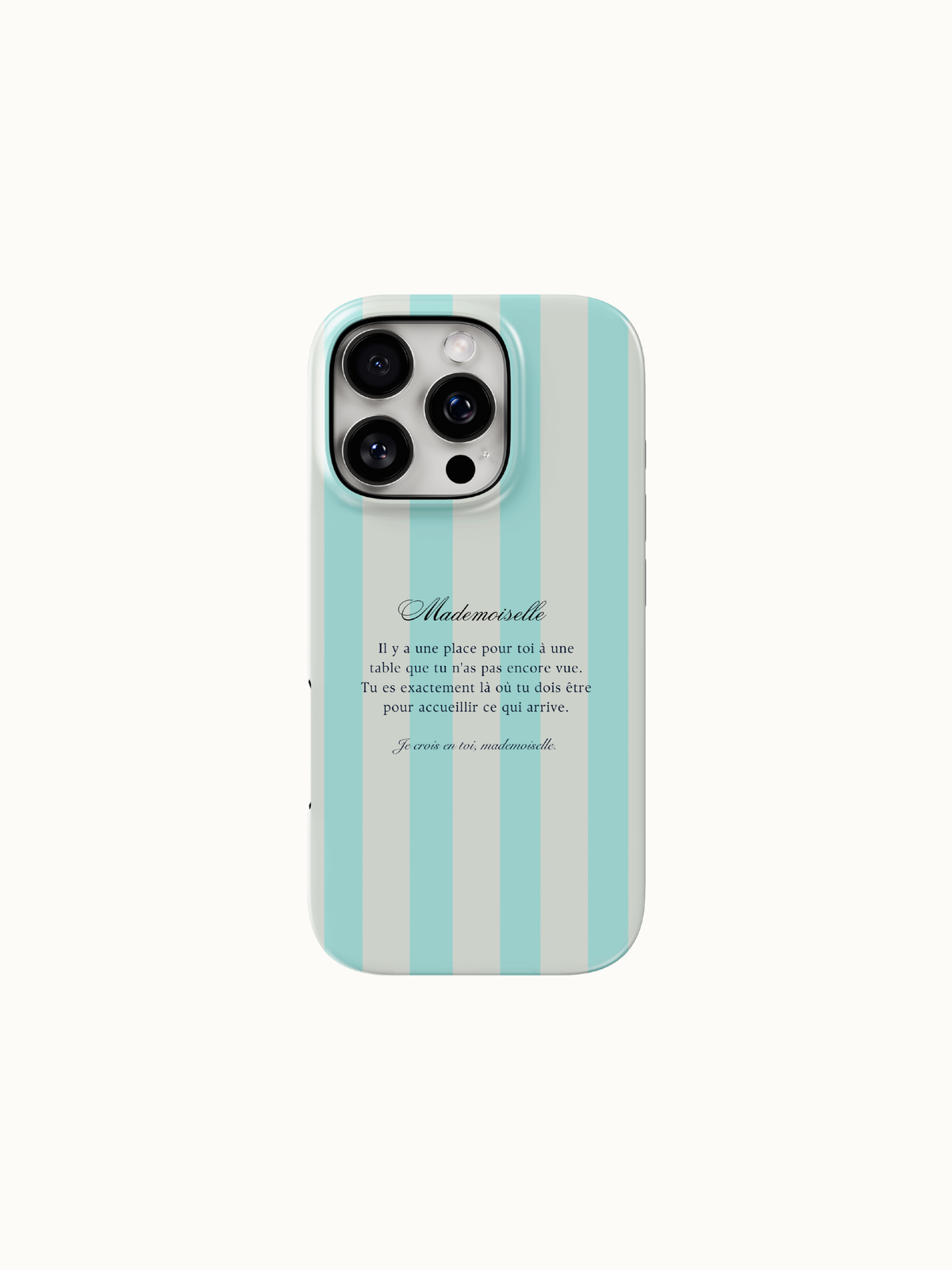 Aqua striped phone case with Mademoiselle French poem, back view on an iPhone, The Feelz