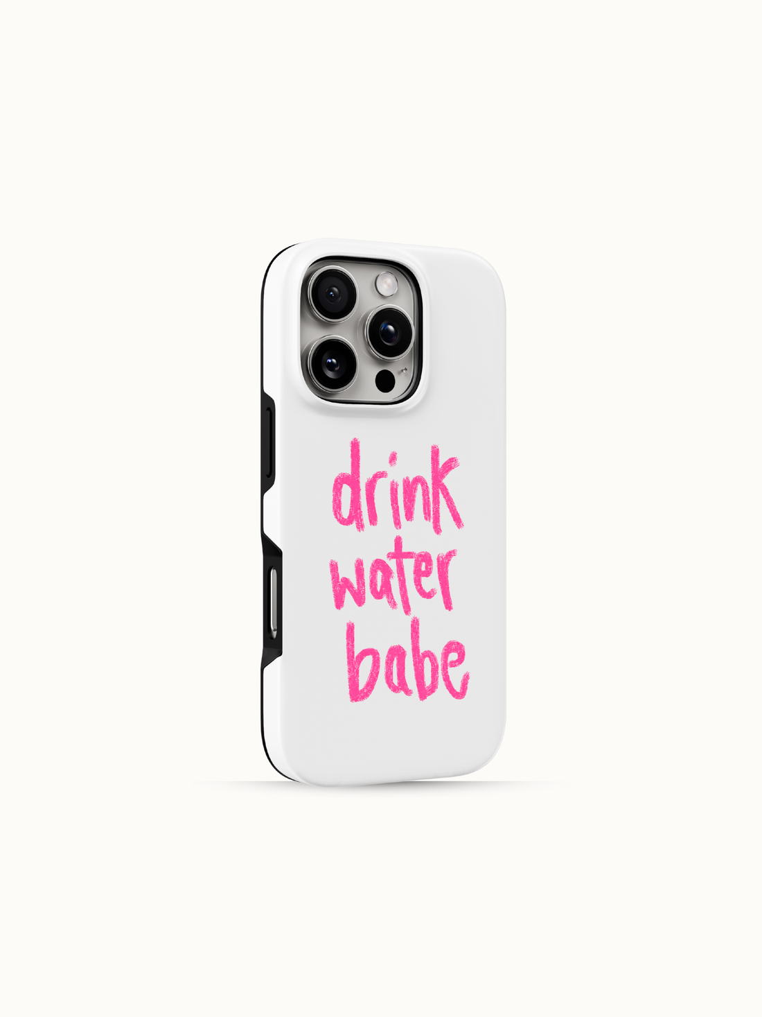White iPhone case with pink handwritten drink water babe lettering, back view